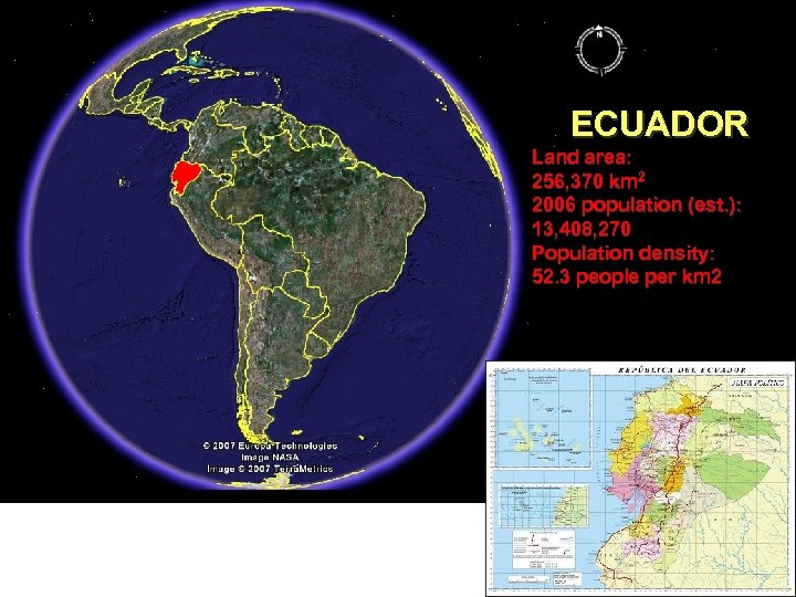ECU OR AD ECUADOR Land area: 256, 370 Km 2 2 km 2 2006