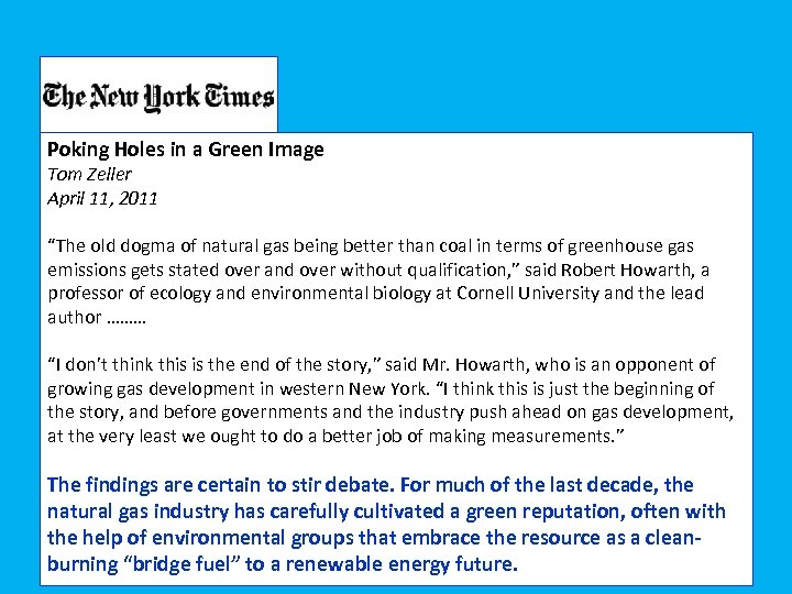 Poking Holes in a Green Image Tom Zeller April 11, 2011 “The old dogma