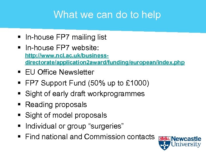 What we can do to help § In-house FP 7 mailing list § In-house