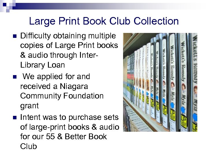 Large Print Book Club Collection n Difficulty obtaining multiple copies of Large Print books