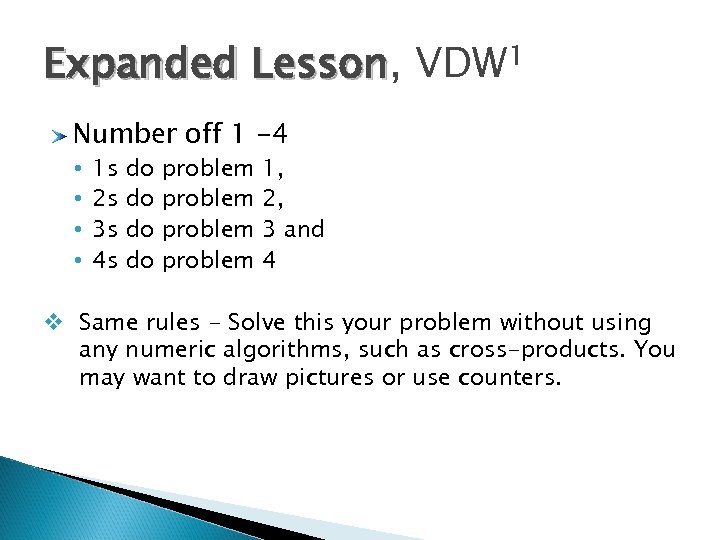 Expanded Lesson, VDW 1 Lesson Number off 1 -4 • • 1 s 2