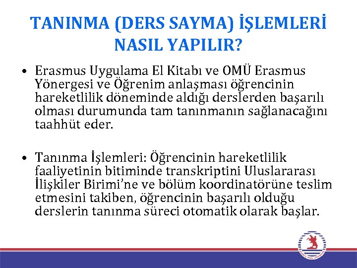 TANINMA (DERS SAYMA) İŞLEMLERİ NASIL YAPILIR? • Erasmus Uygulama El Kitabı ve OMÜ Erasmus