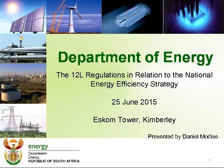 The 12 L Regulations in Relation to the National Energy Efficiency Strategy 25 June