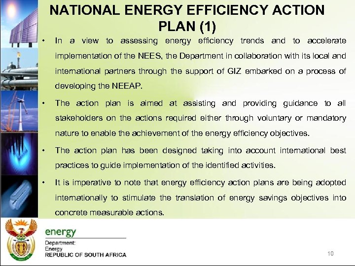NATIONAL ENERGY EFFICIENCY ACTION PLAN (1) • In a view to assessing energy efficiency
