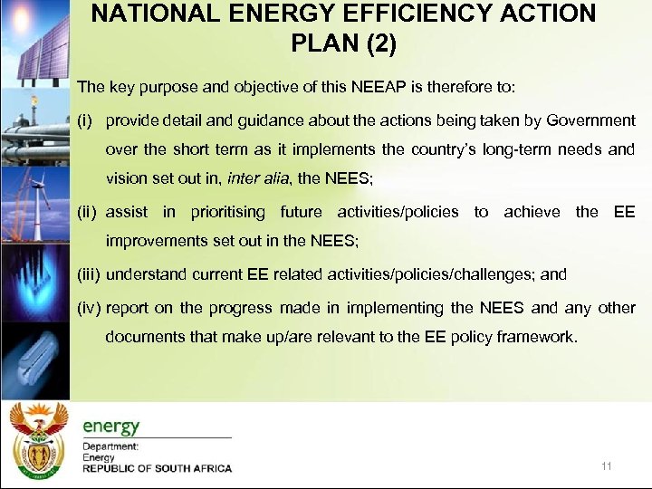 NATIONAL ENERGY EFFICIENCY ACTION PLAN (2) The key purpose and objective of this NEEAP