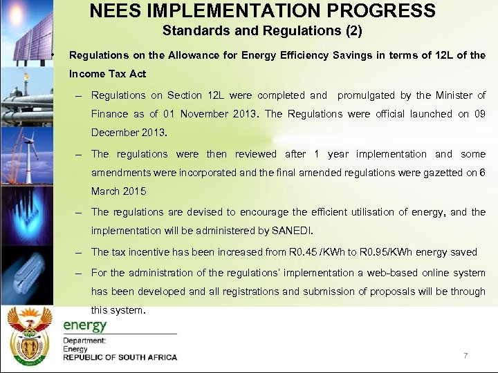 NEES IMPLEMENTATION PROGRESS Standards and Regulations (2) • Regulations on the Allowance for Energy