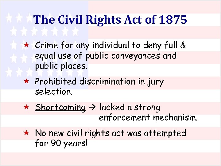 The Civil Rights Act of 1875 « Crime for any individual to deny full