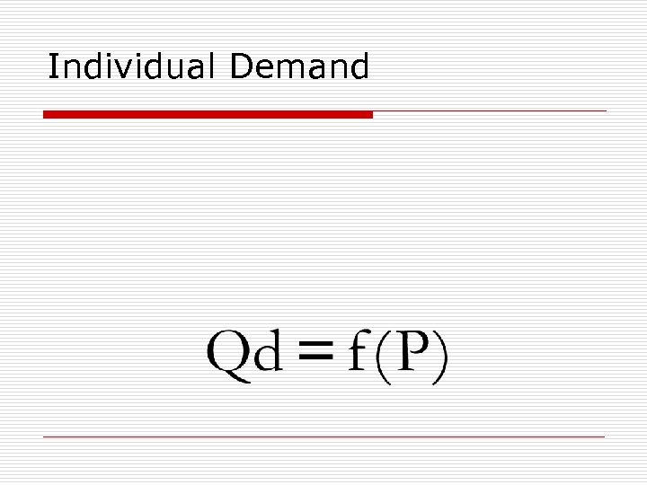 Individual Demand 