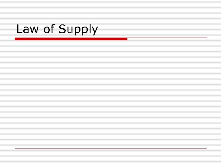 Law of Supply 