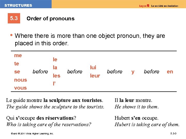 5. 3 Order of pronouns • Where there is more than one object pronoun,