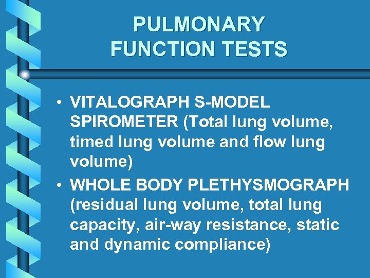 PULMONARY FUNCTION TESTS • VITALOGRAPH S-MODEL SPIROMETER (Total lung volume, timed lung volume and