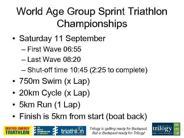 World Age Group Sprint Triathlon Championships • Saturday 11 September – First Wave 06: