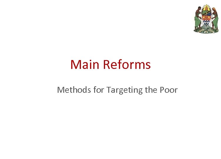 Main Reforms Methods for Targeting the Poor 