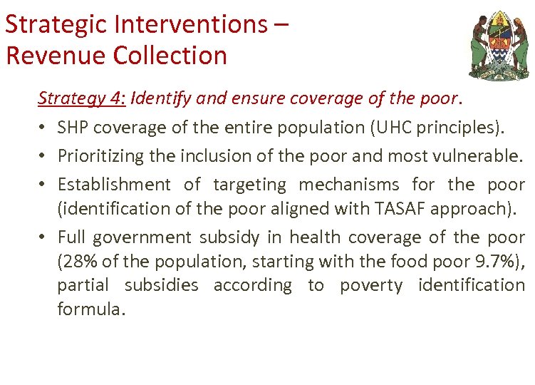 Strategic Interventions – Revenue Collection Strategy 4: Identify and ensure coverage of the poor.