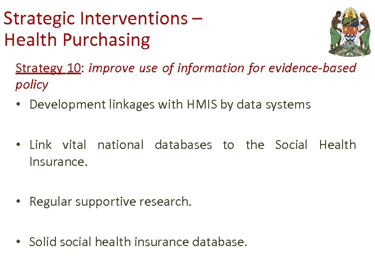 Strategic Interventions – Health Purchasing Strategy 10: improve use of information for evidence-based policy