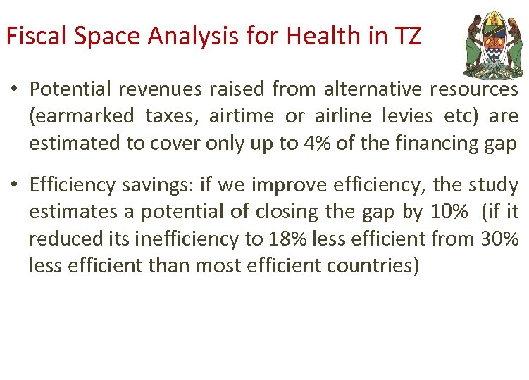 Fiscal Space Analysis for Health in TZ • Potential revenues raised from alternative resources