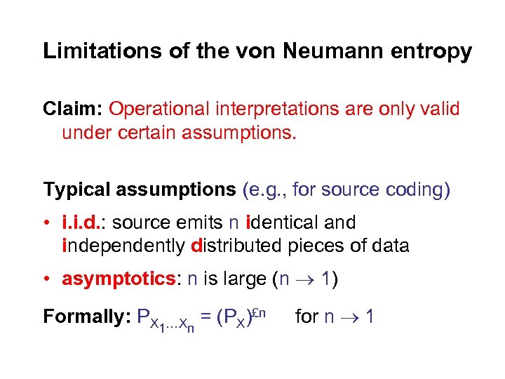 Limitations of the von Neumann entropy Claim: Operational interpretations are only valid under certain