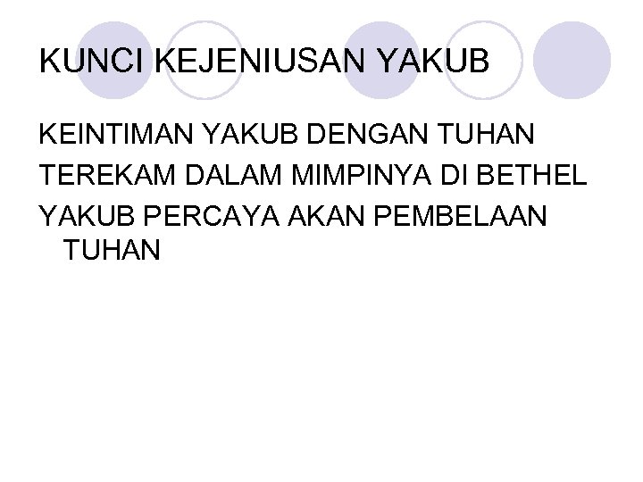 KUNCI KEJENIUSAN YAKUB KEINTIMAN YAKUB DENGAN TUHAN TEREKAM DALAM MIMPINYA DI BETHEL YAKUB PERCAYA