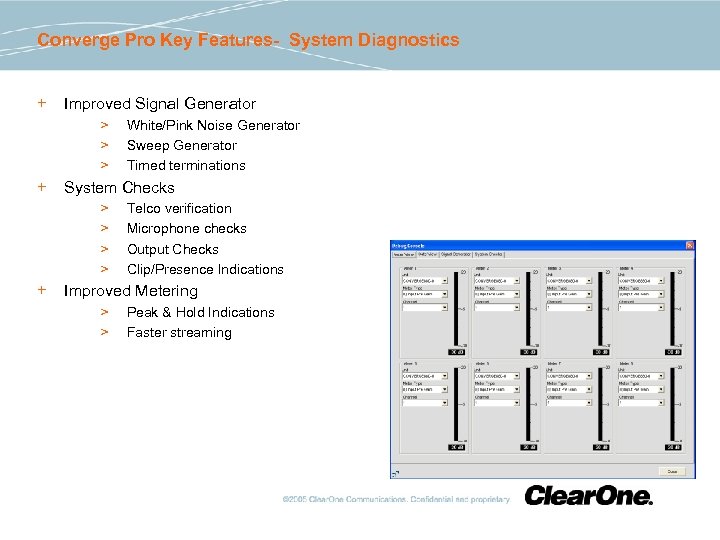 Converge Pro Key Features- System Diagnostics + Improved Signal Generator > > > +