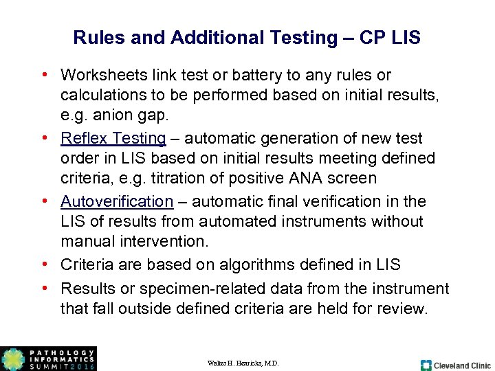 Rules and Additional Testing – CP LIS • Worksheets link test or battery to