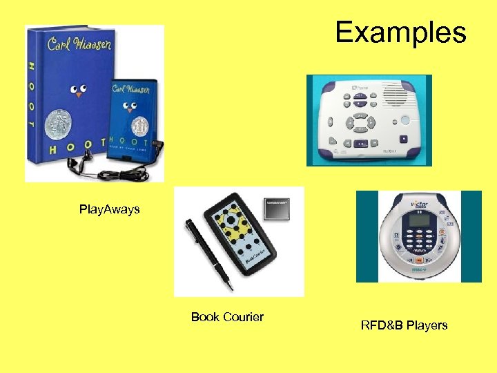 Examples Play. Aways Book Courier RFD&B Players 