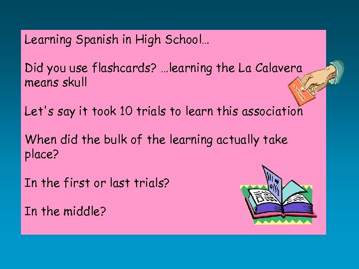 Learning Spanish in High School… Did you use flashcards? …learning the La Calavera means