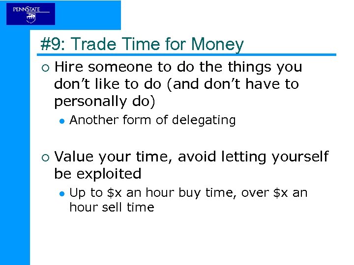 #9: Trade Time for Money ¡ Hire someone to do the things you don’t