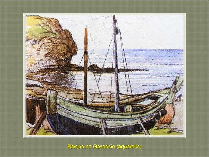 Barque en Gaspésie (aquarelle) 