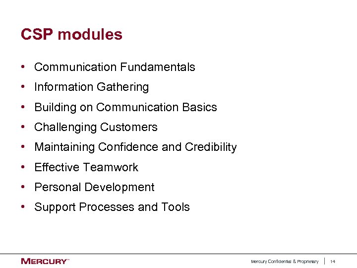 CSP modules • Communication Fundamentals • Information Gathering • Building on Communication Basics •