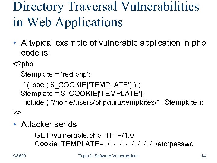 Directory Traversal Vulnerabilities in Web Applications • A typical example of vulnerable application in