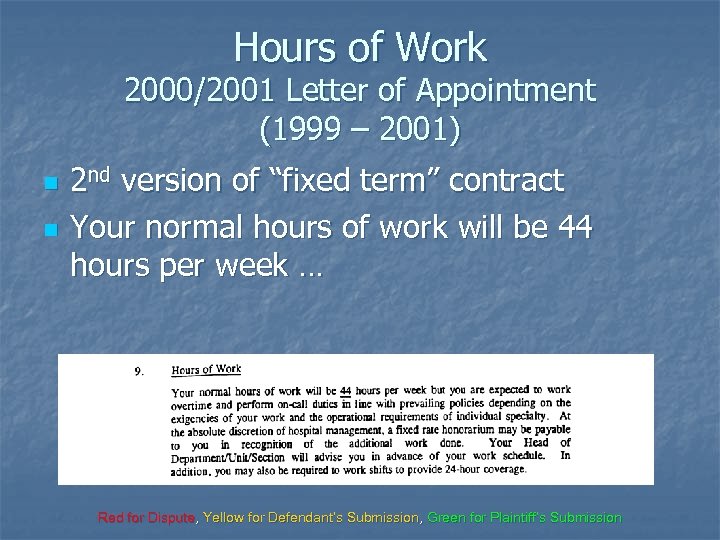 Hours of Work 2000/2001 Letter of Appointment (1999 – 2001) n n 2 nd