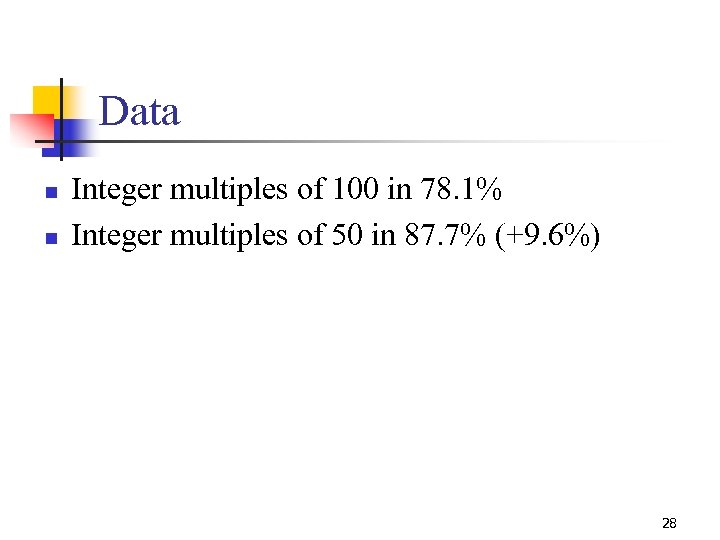 Data n n Integer multiples of 100 in 78. 1% Integer multiples of 50