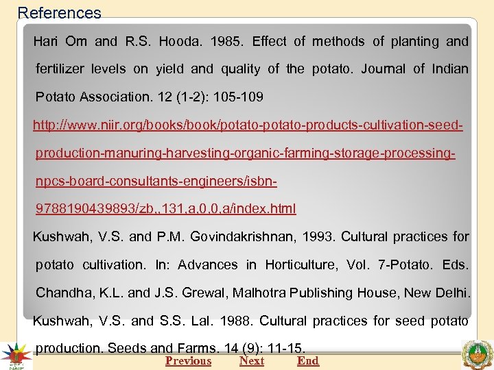 References Hari Om and R. S. Hooda. 1985. Effect of methods of planting and