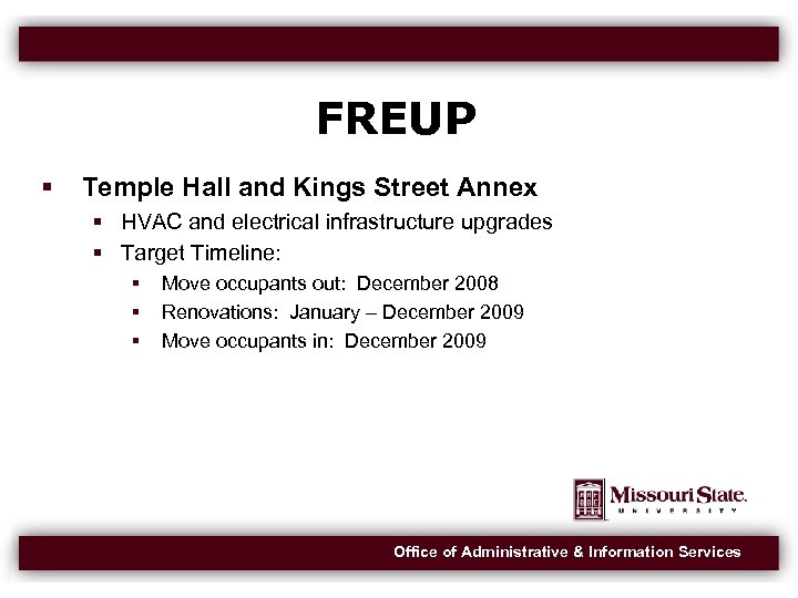 FREUP Temple Hall and Kings Street Annex HVAC and electrical infrastructure upgrades Target Timeline: