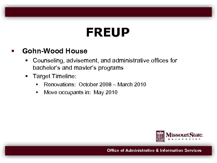 FREUP Gohn-Wood House Counseling, advisement, and administrative offices for bachelor’s and master’s programs Target
