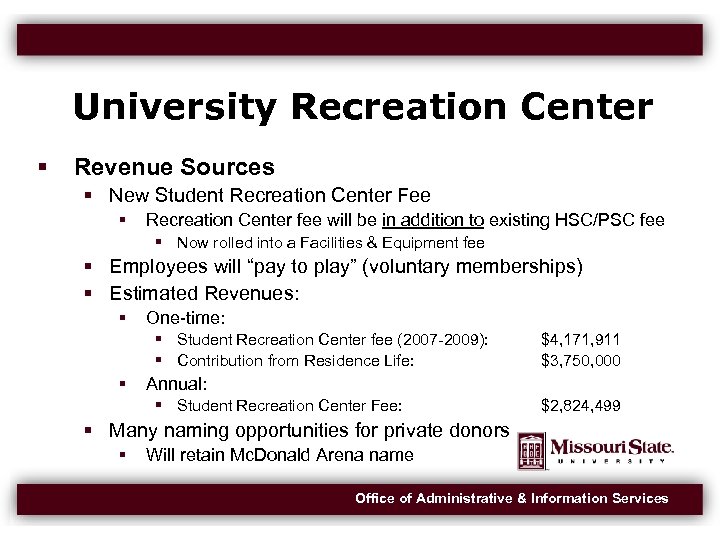 University Recreation Center Revenue Sources New Student Recreation Center Fee Recreation Center fee will