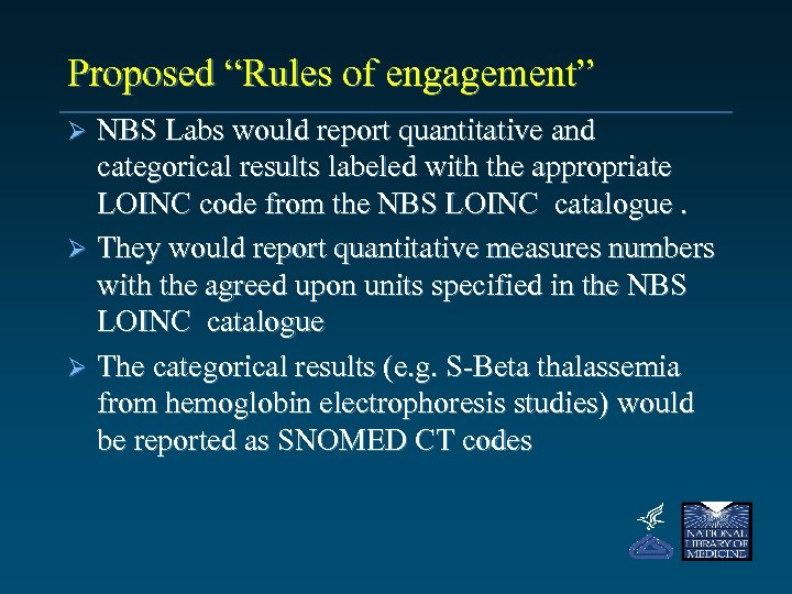 Proposed “Rules of engagement” NBS Labs would report quantitative and categorical results labeled with