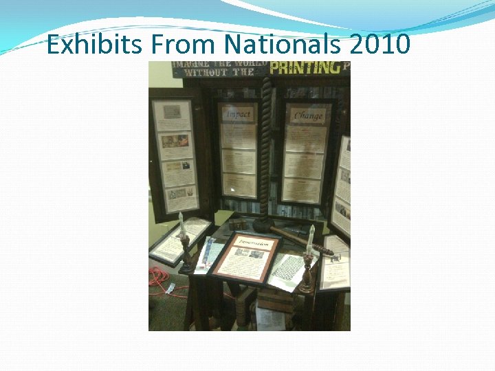 Exhibits From Nationals 2010 