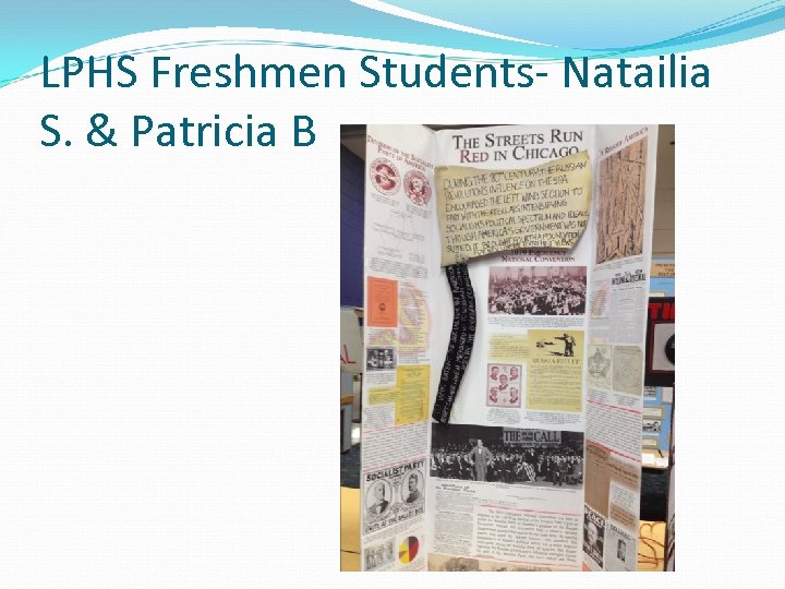 LPHS Freshmen Students- Natailia S. & Patricia B 