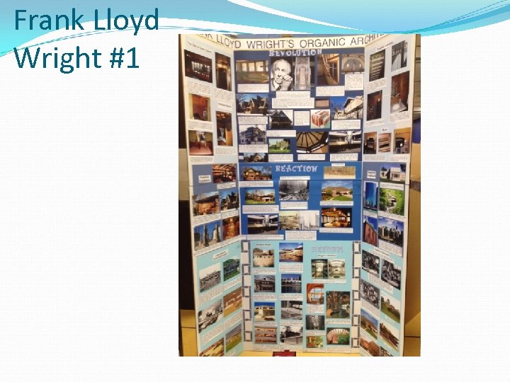 Frank Lloyd Wright #1 