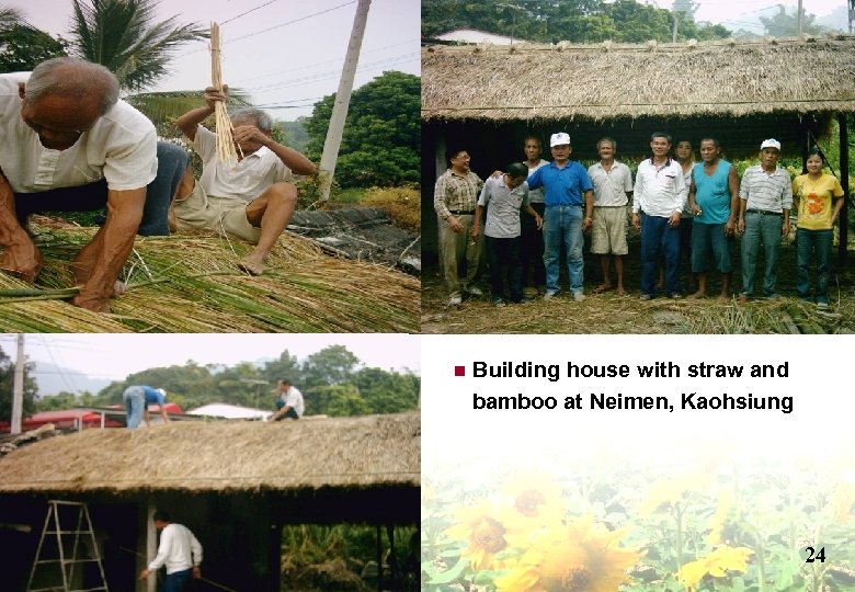 n Building house with straw and bamboo at Neimen, Kaohsiung 24 