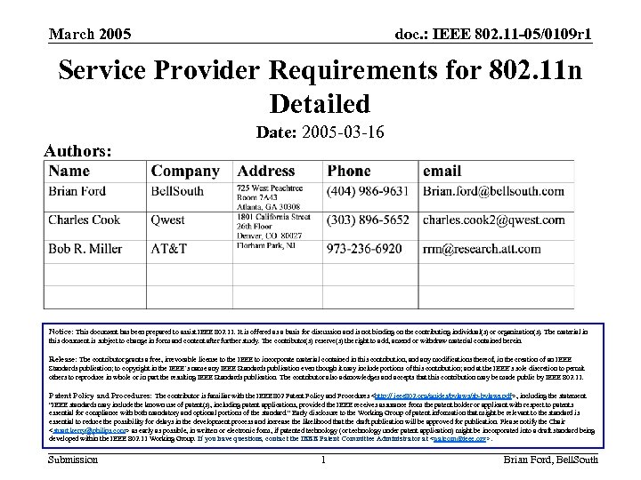 March 2005 doc. : IEEE 802. 11 -05/0109 r 1 Service Provider Requirements for