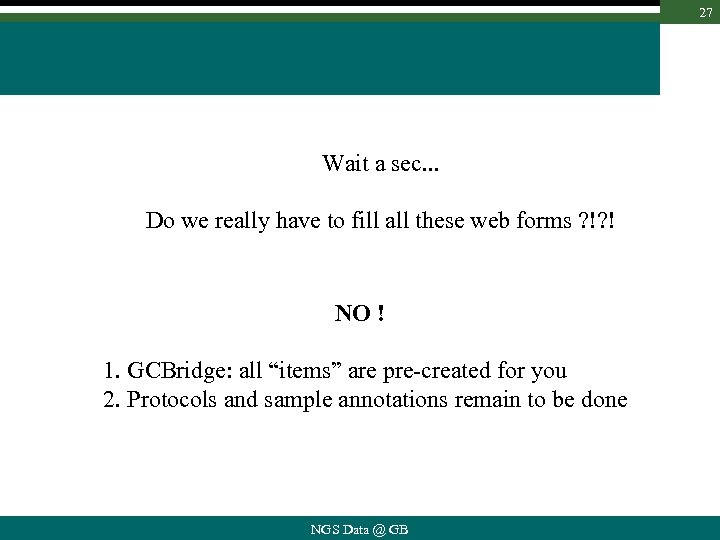 27 Wait a sec. . . Do we really have to fill all these