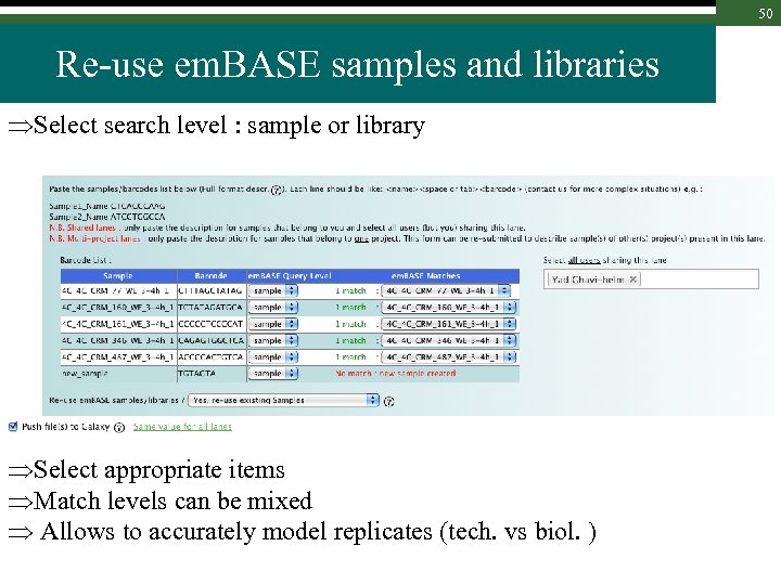 50 Re-use em. BASE samples and libraries Select search level : sample or library