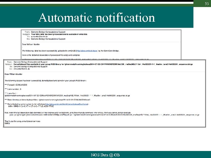 53 Automatic notification NGS Data @ GB 