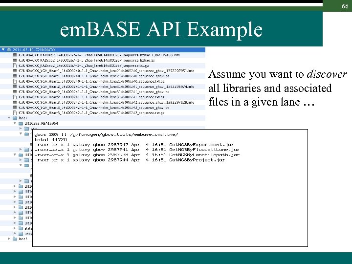 66 em. BASE API Example Assume you want to discover all libraries and associated