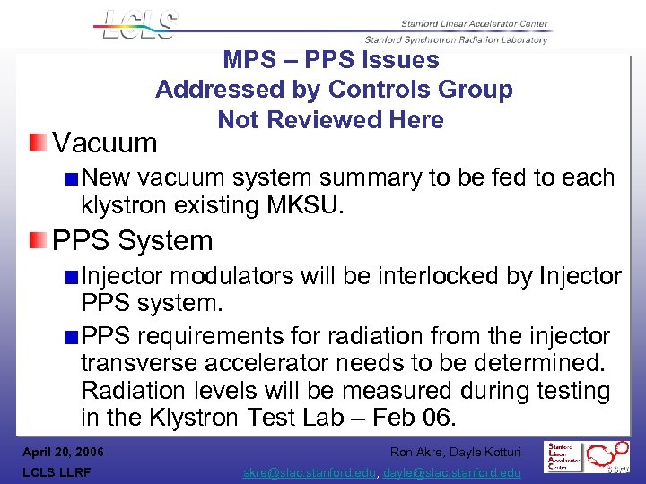 MPS – PPS Issues Addressed by Controls Group Not Reviewed Here Vacuum New vacuum