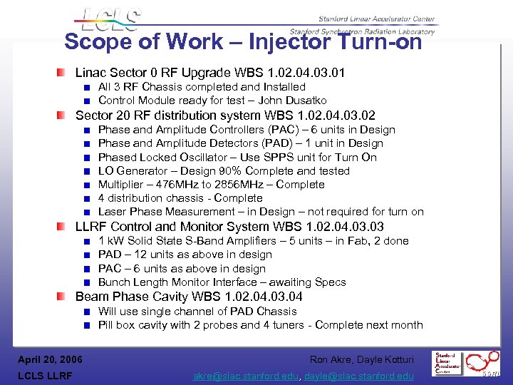 Scope of Work – Injector Turn-on Linac Sector 0 RF Upgrade WBS 1. 02.