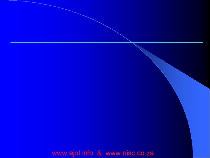 www. ajol. info & www. nisc. co. za 