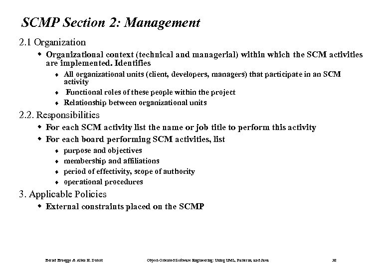 SCMP Section 2: Management 2. 1 Organization w Organizational context (technical and managerial) within